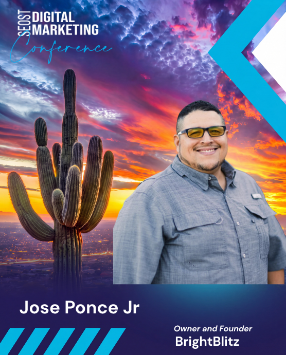 Jose Ponce Jr — Owner & Founder · BrightBlitz, SEOST Digital Marketing Conference speaker