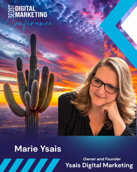 Marie Ysais — Owner & Founder · Ysais Digital Marketing, SEOST Digital Marketing Conference speaker