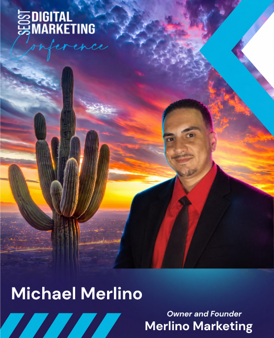 Michael Merlino — Owner & Founder · Merlino Marketing, SEOST Digital Marketing Conference speaker