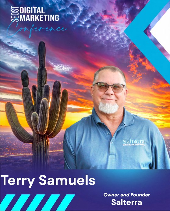 Terry Samuels — Host & Founder · Salterra, SEOST Digital Marketing Conference speaker